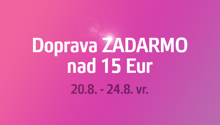 HIT: Doprava ZADARMO nad 15 € len do piatka!