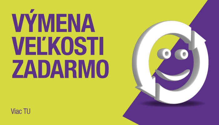 Výmena veľkosti ZADARMO!